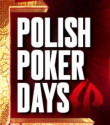 Polish Poker Days | Bratislava, 03 - 13 MARCH 2023 | €350.000 GTD